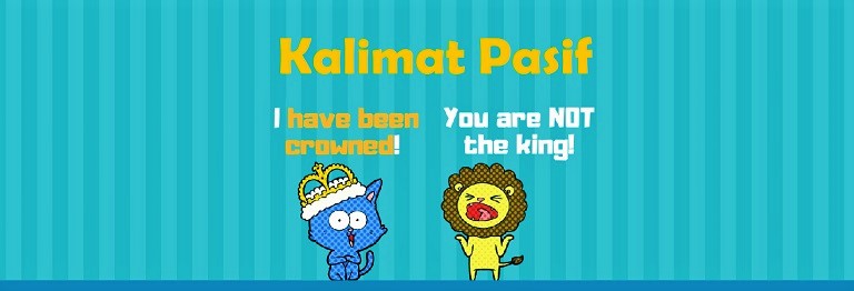 Rahasia Menggunakan Kalimat Pasif Dalam Bahasa Inggris Secara Sempurna